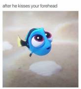 After he kisses your forehead...perfect!