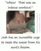 [aunt] When it comes to his mom’s little sister, Josh has many urges.