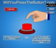 Is there a downside to this? Press the Button