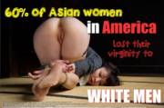 more than half of asian women in America lost their virginity to white men