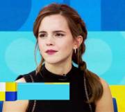 If you got to use Emma Watson's face however you wanted,how rough and messy would it get?