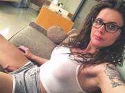 Sexy girl with glasses and cock. Selfie. Riley Quinn