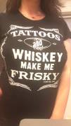 Tattoos and Whiskey