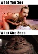 What you see vs what she sees.
