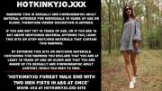 Hotkinkyjo forest walk end with two men fists in ass at once &amp; amazing BELLY BULGE!!!