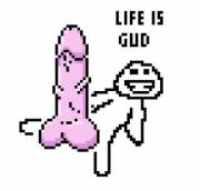 life is gud