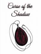 Curse of the Shadow Chapter 3