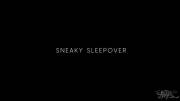 Sneaky Sleepover - with Lena Kelly