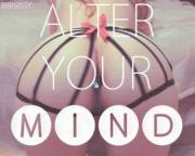 Alter Your Mind