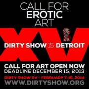 Dirty Show XV (15) International Erotic Art Exhibition - Call For Erotic Art
