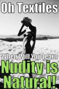When will people learn that nudity is natural? (Support /r/nudism!)