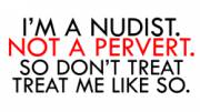 I'm a nudist, not a pervert