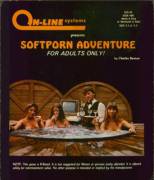 Softporn Adventure is an Apple II adult game released in 1981 by Sierra On-Line. Its cover features three nude women: Diane Siegel,On-Line's production manager; Susan Davis, the bookkeeper &amp; wife of Bob Davis (creator of Ulysses&amp; the Golden Fleece