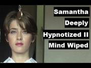Samantha Deeply Hypnotized 2