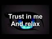 Trust in me and relax (kaa themed hypnosis video)