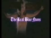 The Real Blue Nuns (2006) Nunsploitation Documentary.