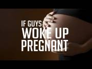 Man wakes up PREGNANT
