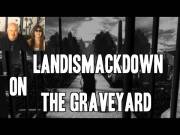 We visited "The Graveyard" and watched an old lady get killed by a bad song