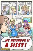 My Neighbor Is A Sissy